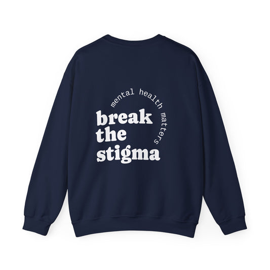 Break the Stigma Crewneck