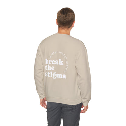 Break the Stigma Crewneck