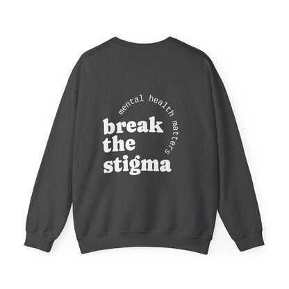 Break the Stigma Crewneck